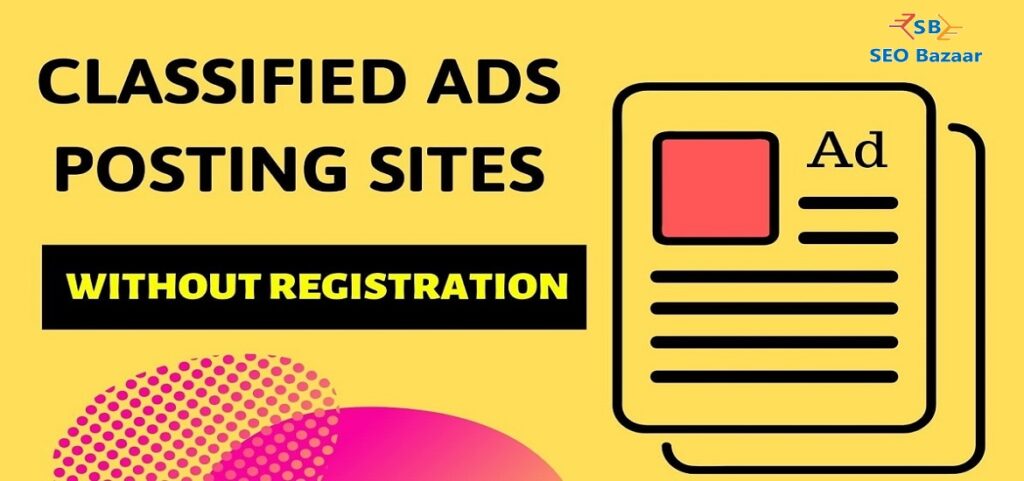 Without Registration Classified Ads Submission Sites